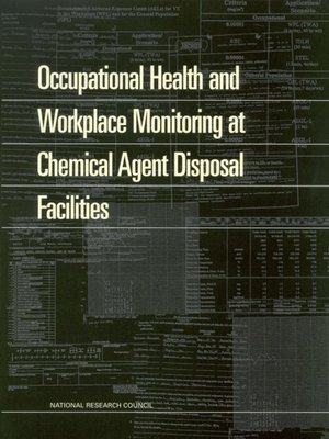 cover image of Occupational Health and Workplace Monitoring at Chemical Agent Disposal Facilities